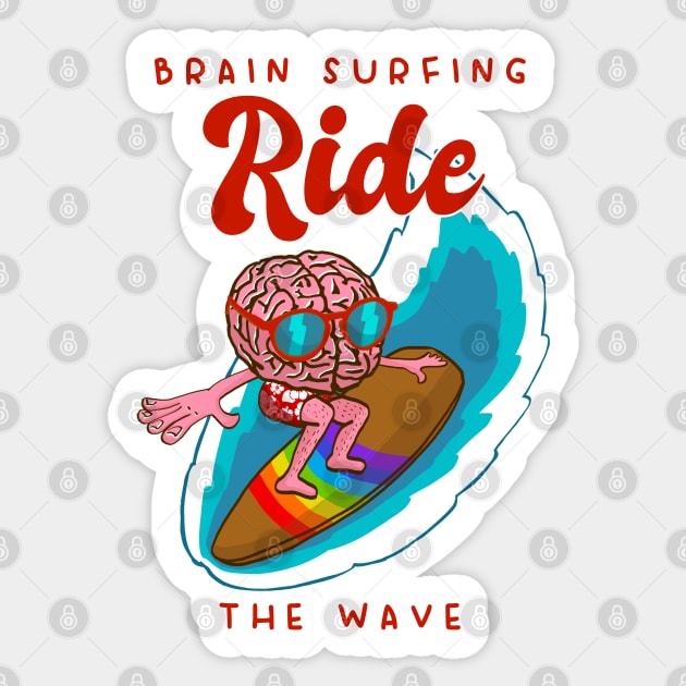 Ride the wave - brain surfing Sticker by SHMITEnZ